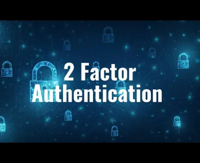 Episode 16 - 2 Factor Authentication