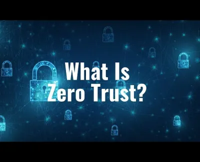 Episode 28 - What is Zero Trust