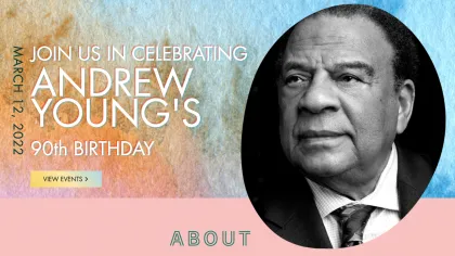 Andrew Young's 90th Birthday
