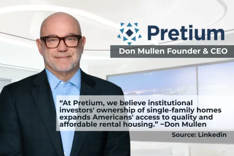 Portrait of Don Mullen, Founder & CEO of Pretium, with company logo and quote on affordable rental housing.