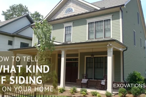 HOW CAN I TELL WHAT TYPE OF SIDING IS ON MY HOME?