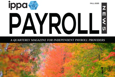Fall 2025 cover of IPPA Payroll News magazine with vibrant autumn trees and magazine title