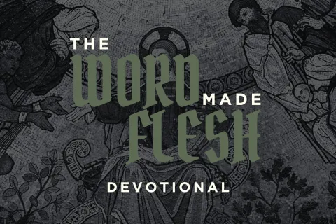The Word Made Flesh devotional text overlaid on a dark mosaic artwork depicting biblical figures and scenes.