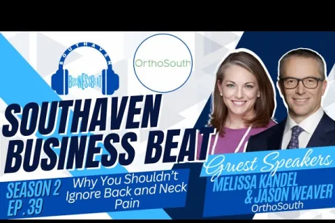 Southaven Business Beat podcast episode on back and neck pain with guest speakers Melissa Kandel and Jason Weaver