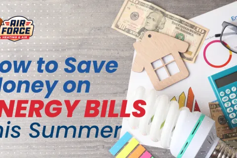How to Save Money on Energy Bills this Summer