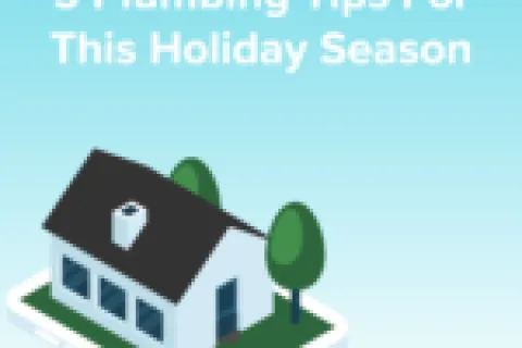 5 Holiday Plumbing Tips