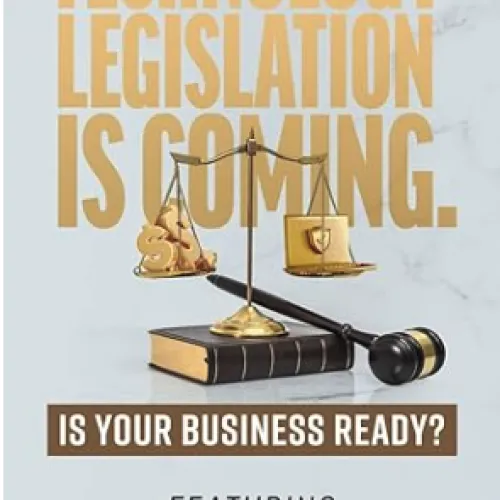 Technology legislation is coming warning with scales of justice, gavel, and business readiness question.