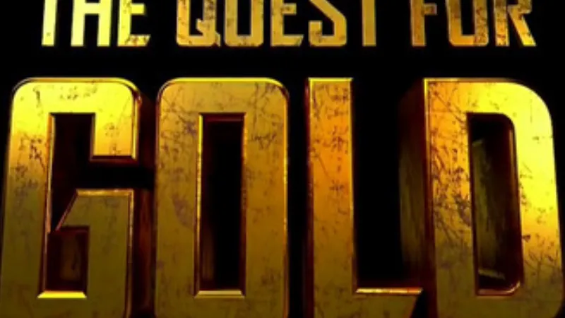 Bold golden text reading The Quest for Gold on a black background with distressed texture