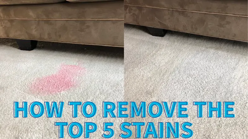 How to Remove the Top 5 Most Common Stains