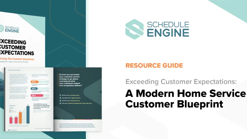 Exceeding Customer Expectations: Modern Home Services Customer Blueprint