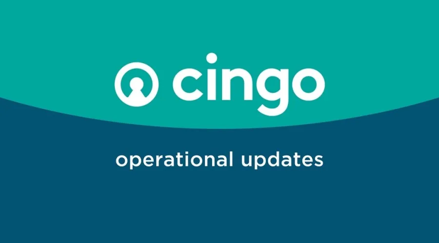Cingo Operational Updates