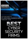 2025 Best Cyber Security Firms award badge published by St. Louis Small Business Monthly in February 2025.