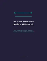 Framework IT's Trade Association Leader's AI Playbook for safe, governed, productive AI adoption in trade and industry.