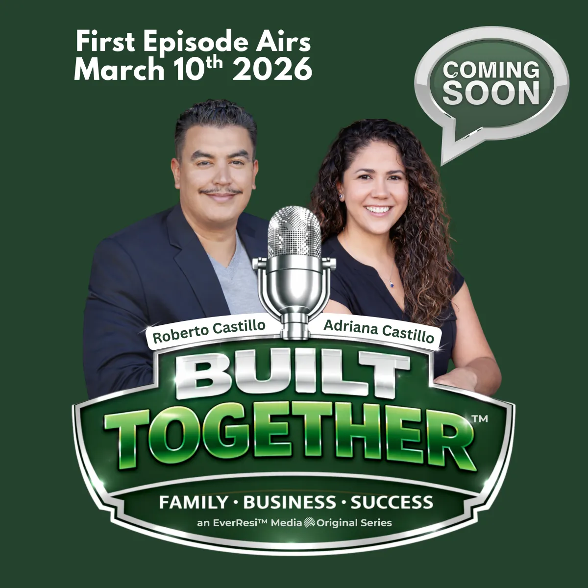 Podcast announcement featuring Roberto and Adriana Castillo with Built Together logo and March 10, 2026 premiere date.