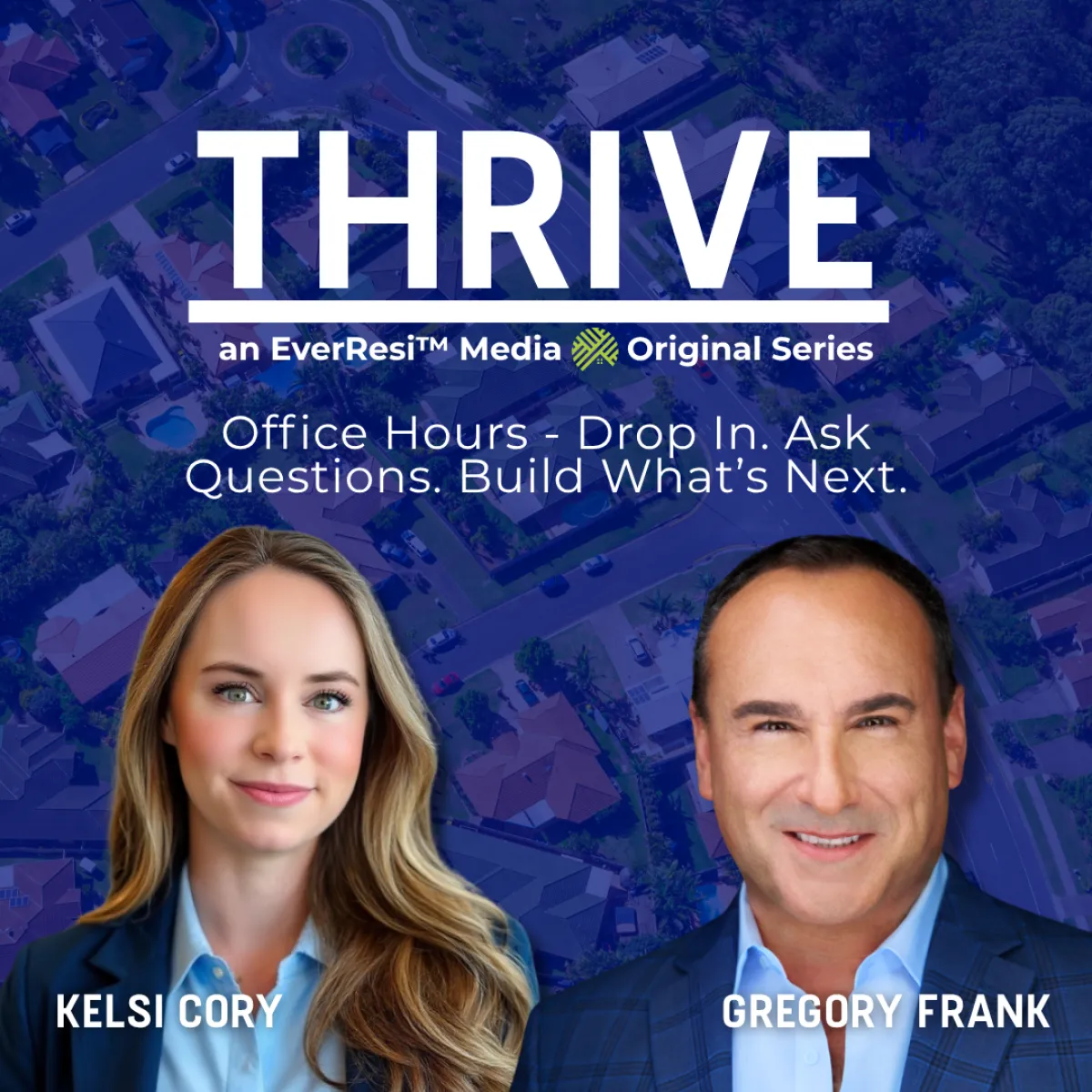 THRIVE podcast banner with hosts Kelsi Cory and Gregory Frank promoting office hours and community engagement.