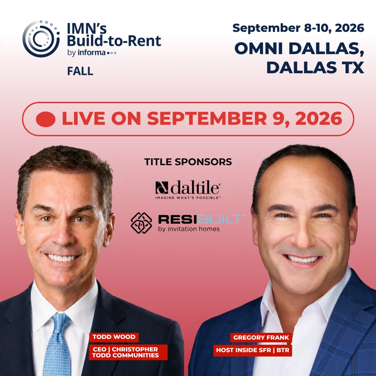 Promotional image for IMN's Build-to-Rent event live on Sept 9, 2026, featuring Todd Wood and Gregory Frank.