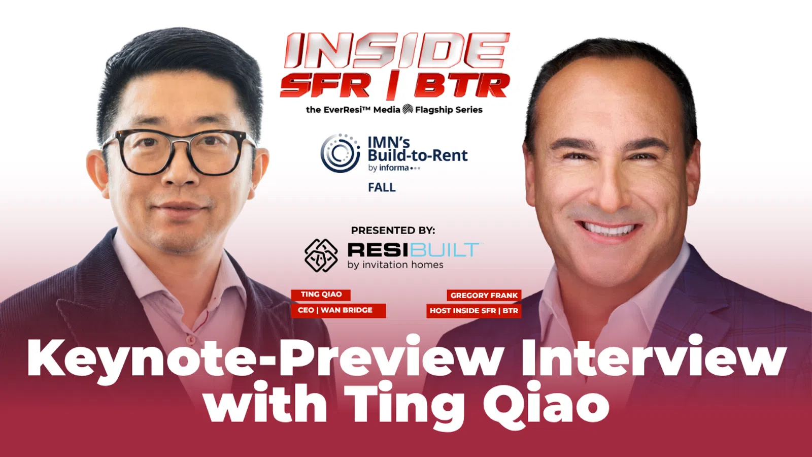 Portraits of Ting Qiao and Gregory Frank promoting a keynote-preview interview for IMN's Build-to-Rent series.