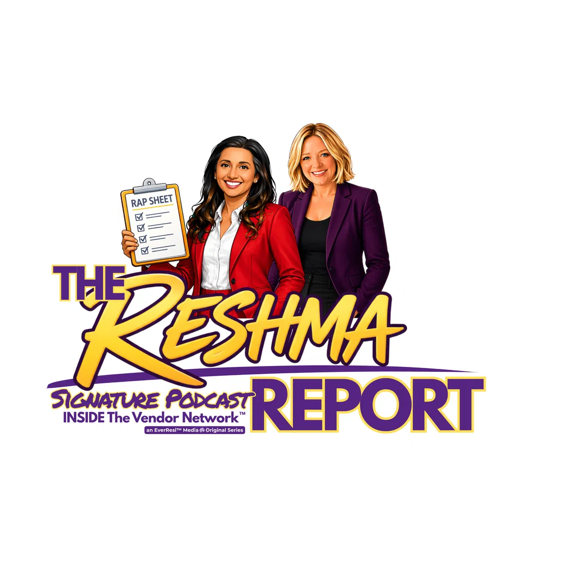 Two professional women smiling with clipboard and bold text reading The Reshma Report podcast logo.