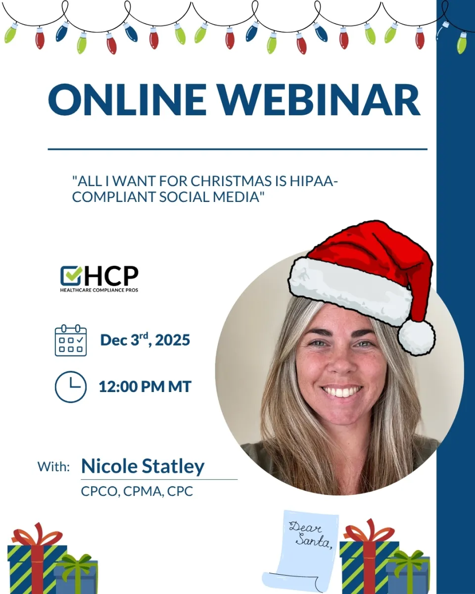 Online webinar announcement with holiday theme featuring Nicole Statley on HIPAA-compliant social media, Dec 3, 2025 at 12 PM MT