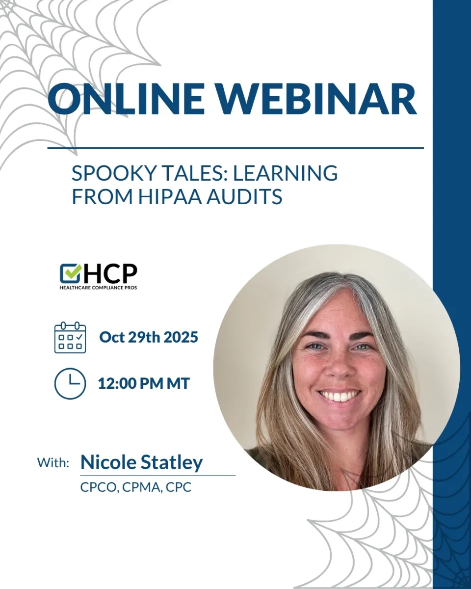 Online webinar on HIPAA audits with Nicole Statley on October 29, 2025, 12 PM MT with spooky Halloween spider web design