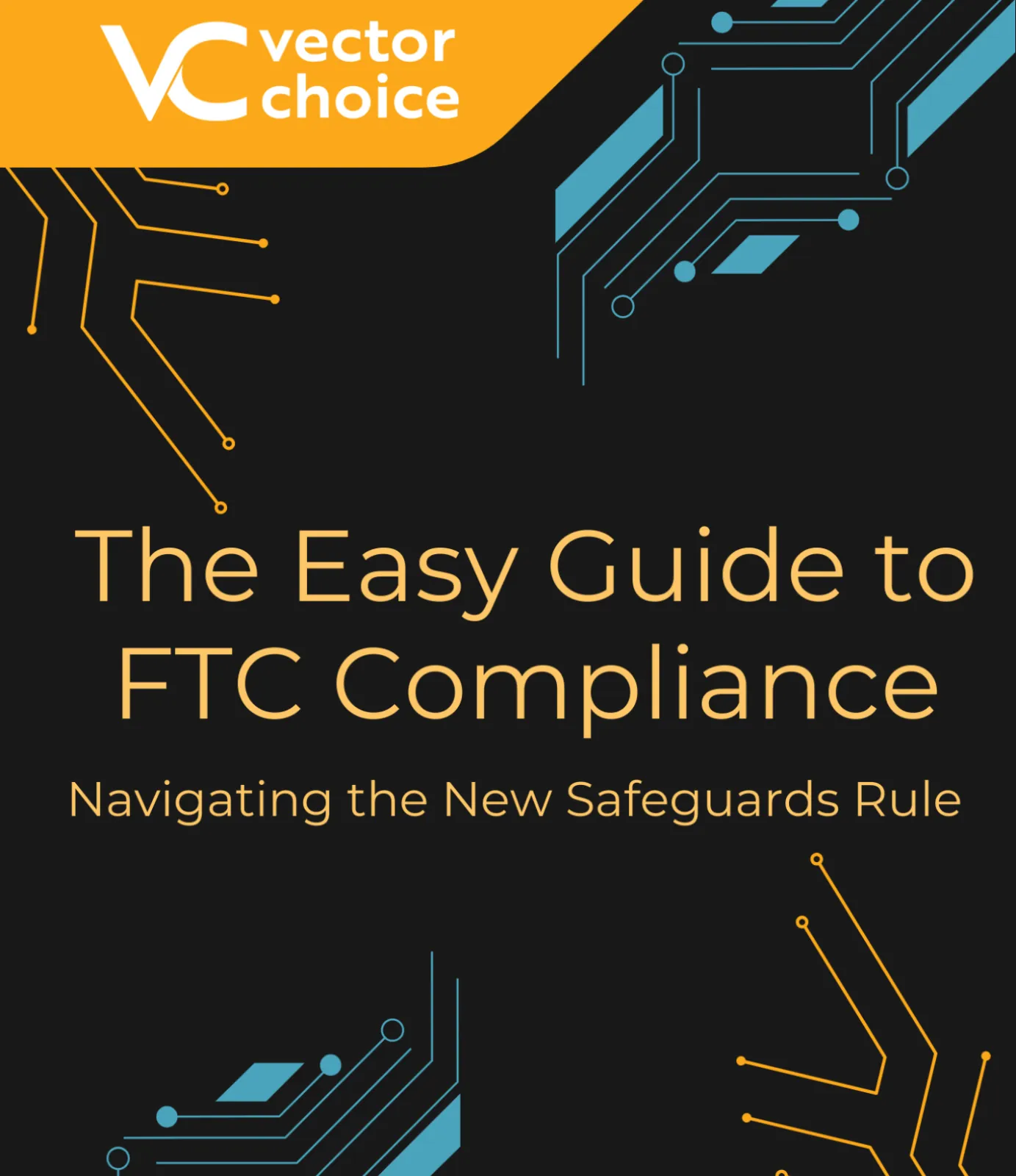 FTC Compliance Guide Download | Vector Choice Technologies, LLC