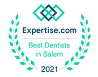 Expertise.com badge displaying Best Dentists in Salem 2021 award with laurel wreath design.