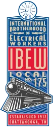 Logo of International Brotherhood of Electrical Workers Local 175 with fist, lightning, train, Chattanooga Tennessee.