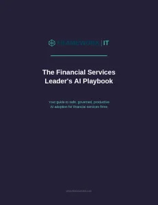 Cover page of a financial services AI playbook by Framework IT with guidance on safe and productive AI adoption.