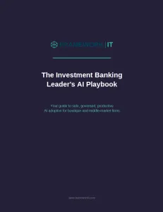 Framework IT cover page for The Investment Banking Leader's AI Playbook guiding safe AI adoption in boutique firms.