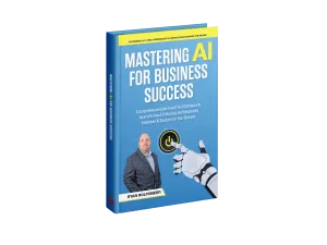 Book cover of Mastering AI for Business Success with robot hand and author Ryan Rolfsmeier on blue background