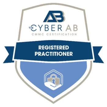 Shield badge displaying The Cyber AB CMMC Certification Registered Practitioner with security lock icon.