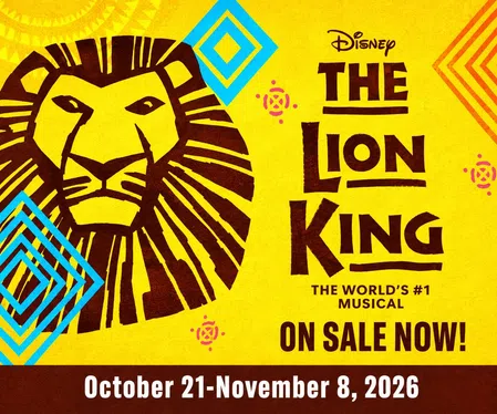 Disney The Lion King musical poster with lion logo, vibrant yellow background, and show dates October 21-November 8, 2026.