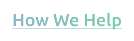 Gradient text reading How We Help with underline on a transparent background.