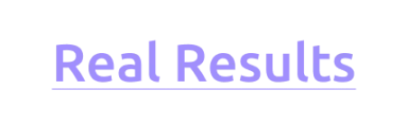 Purple text Real Results with underline on black background