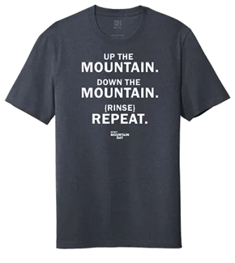 Mountain Day 2022 Berry Alumni T-Shirt reading "Up the Mountain, Down the Mountain, (Rinse), Repeat."