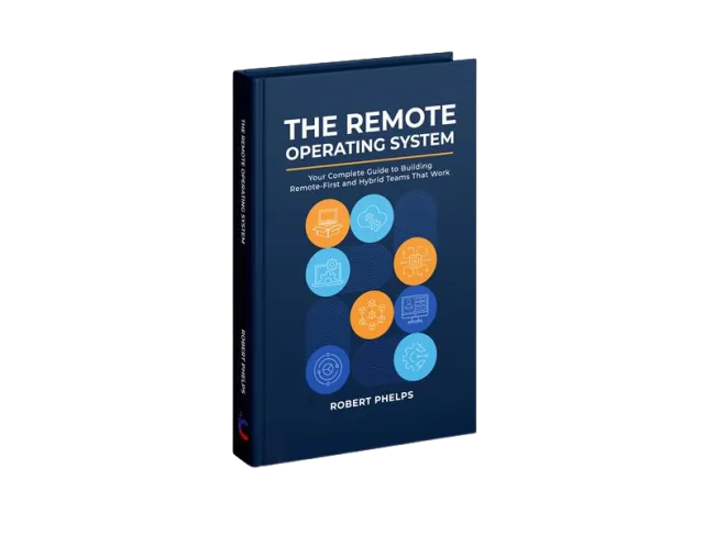 Book cover of The Remote Operating System by Robert Phelps with icons representing remote and hybrid teams.