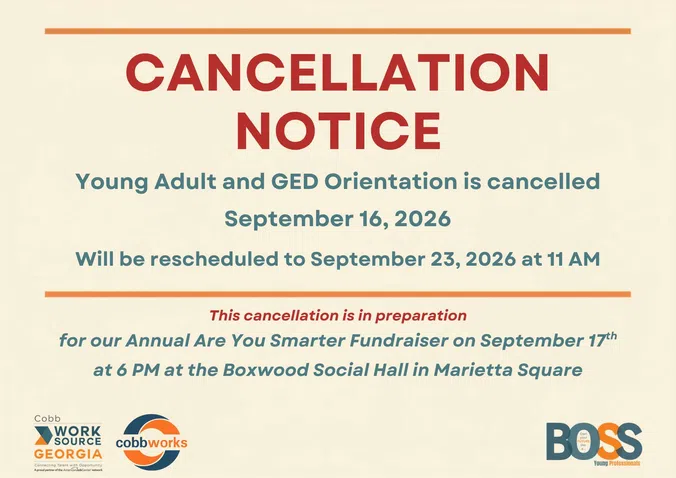 Cancellation notice for Young Adult and GED Orientation moved from September 16 to September 23, 2026, with fundraiser info.