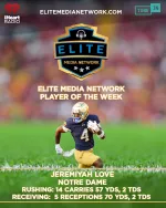 Football player Jeremiyah Love from Notre Dame named Elite Media Network Player of the Week with stats listed.