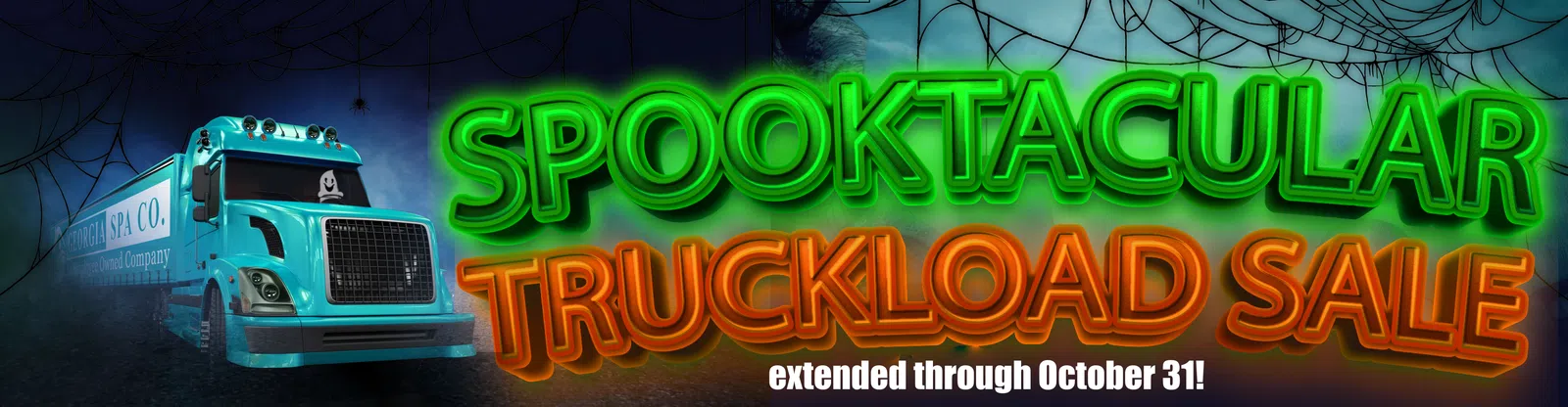 Blue semi truck with overlaid neon text reading Spooktacular Truckload Sale extended through October 31 against dark background.