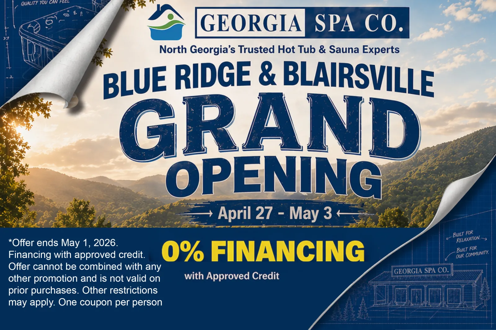 Georgia Spa Co. announces grand opening of Blue Ridge and Blairsville locations with 0% financing April 27 to May 3.