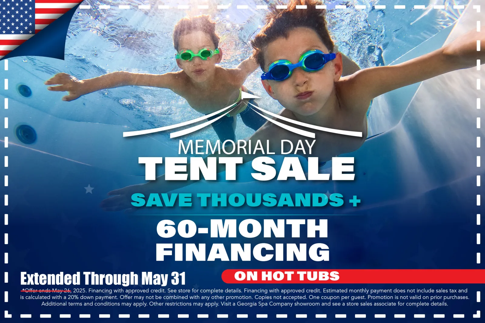Two boys wearing goggles swim underwater promoting a Memorial Day tent sale with 60-month financing on hot tubs.