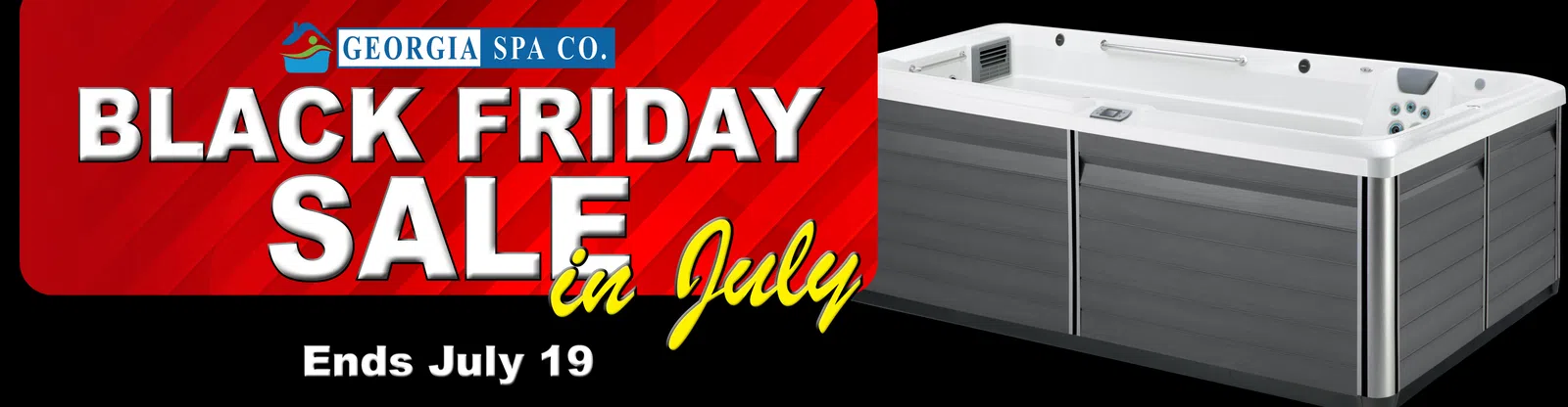 Georgia Spa Co. Black Friday in July sale banner with a modern white and gray spa hot tub, ends July 19.