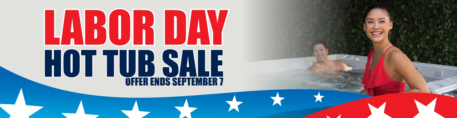 Labor Day hot tub sale banner with smiling couple in hot tub and offer ending September 7.