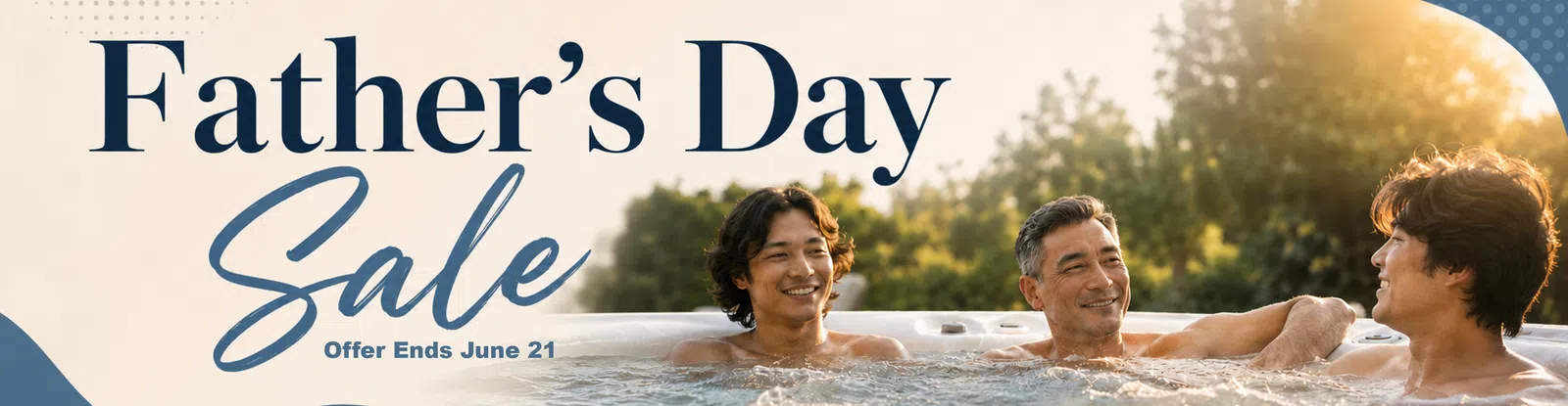 Father's Day Sale banner with a father and two sons enjoying a hot tub outdoors in the sunset.