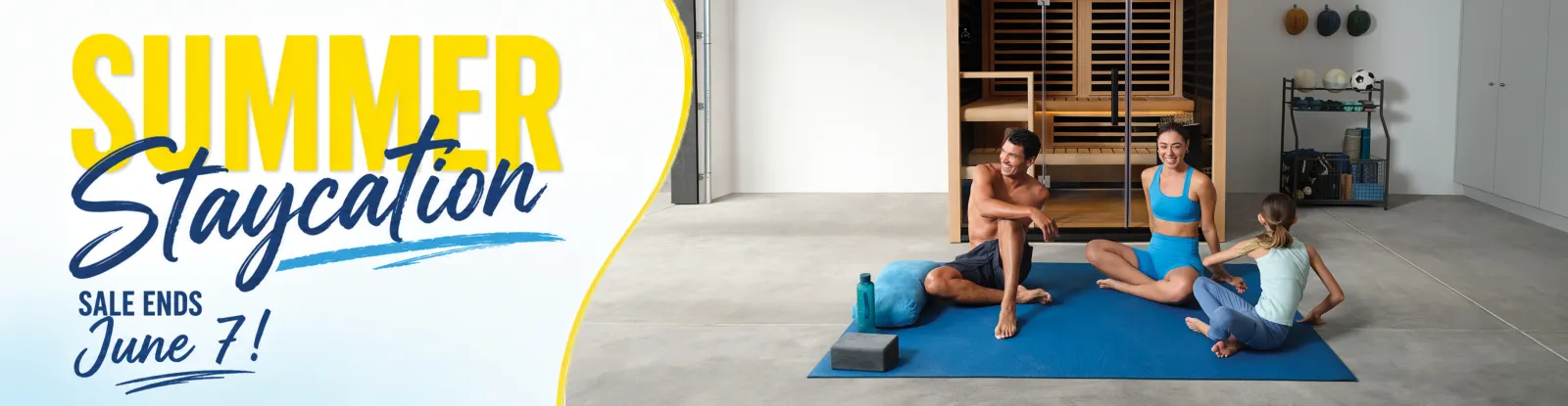 Family doing yoga on mat during summer staycation with sale ending June 7 promotion graphic.