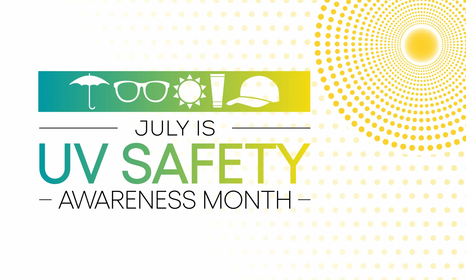 Summer-themed graphic that says 'July is UV safety awareness month'