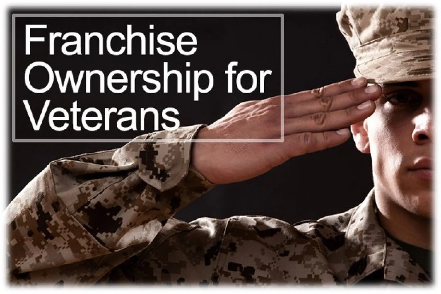 Military Veterans | FranSuccess