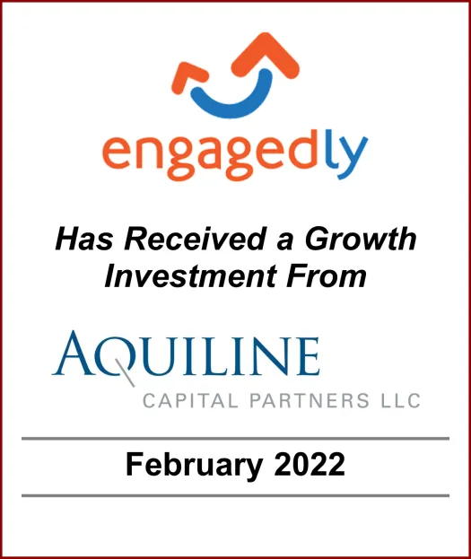 Engagedly has received growth investment from Aquiline Capital Partners