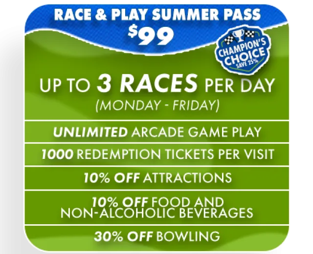 Race & Play Summer Pass $99 offers up to 3 races per day, arcade play, discounts on attractions, food, and bowling.