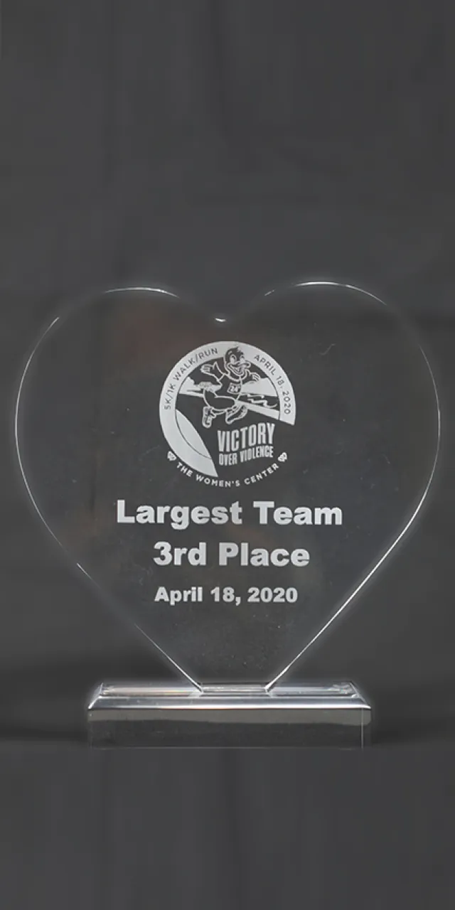 Heart-shaped acrylic award for Largest Team, 3rd Place, Victory Over Violence event, April 18, 2020.